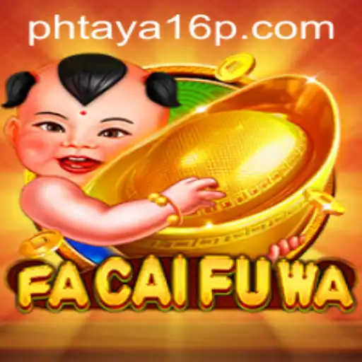 Discover the Enchanting World of FaCaiFuWa and the Mystery of Phtaya 16