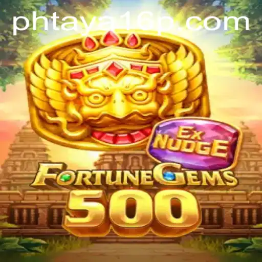 Exploring FortuneGems500 and Its Exciting Gameplay