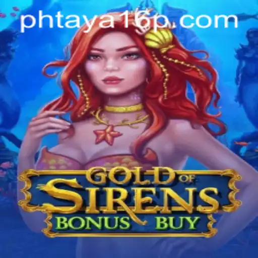 GoldofSirensBonusBuy: An Adventure into the Mythical Depths