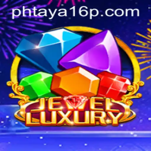Mastering JewelLuxury: An Engaging Journey into the World of Phtaya 16