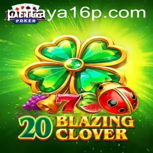 Exploring the Enchanting World of 20BlazingClover and its Phtaya 16 Experience