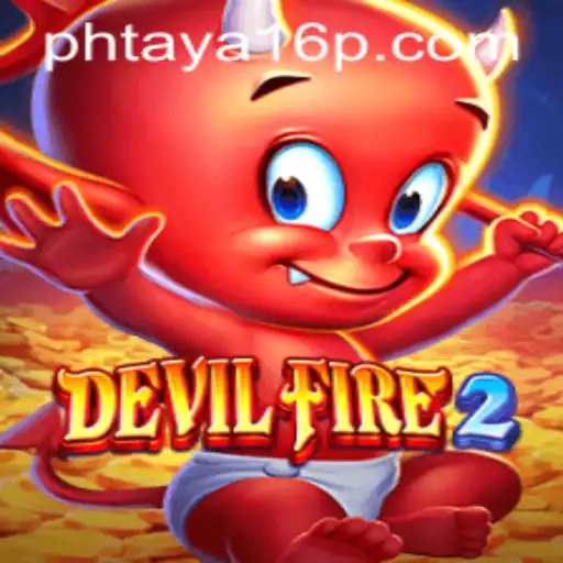 Exploring the Intricacies of DevilFire2 and the Role of Phtaya 16