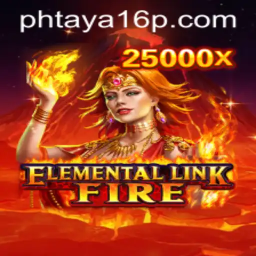 Exploring the Fascinating World of ElementalLinkFire with Phtaya 16