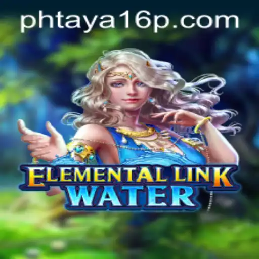 Discover the Mystical World of ElementalLinkWater Through Phtaya 16